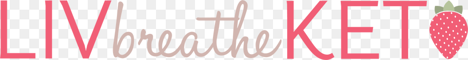 Liv Breathe Keto Calligraphy, Text Png Image