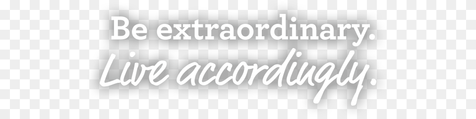 Live Accordingly Extraordinary Live, Sticker, Text, Blackboard Png