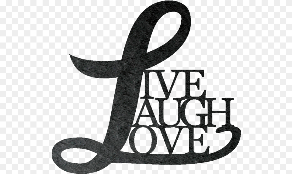 Live Laugh Love Metal Wall Sign Calligraphy, Alphabet, Ampersand, Symbol, Text Free Transparent Png