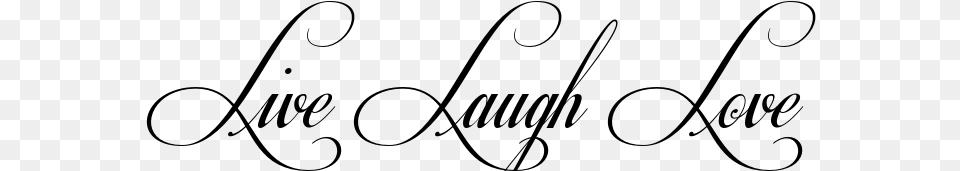 Live Love Laugh Fonts, Gray Png Image