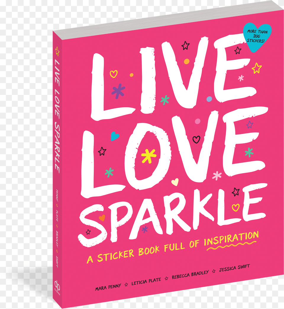 Live Love Sparkle A Sticker Book Full Of Inspiration Graphic Design, Publication, Advertisement, Poster Free Transparent Png