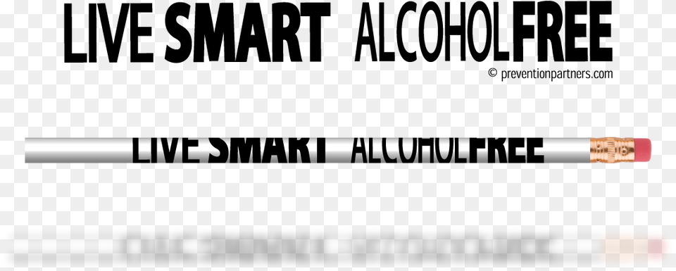 Live Smart Alcohol Main Black And White, Pencil, Smoke Pipe Free Png