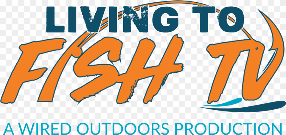 Living To Fish Tv, Logo, Text, Person Free Png