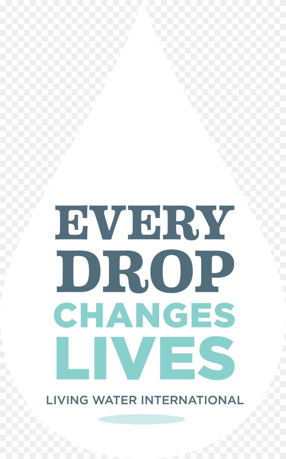 Living Water International Along Walk To Water Poster, Advertisement, Droplet, Disk Free Png Download
