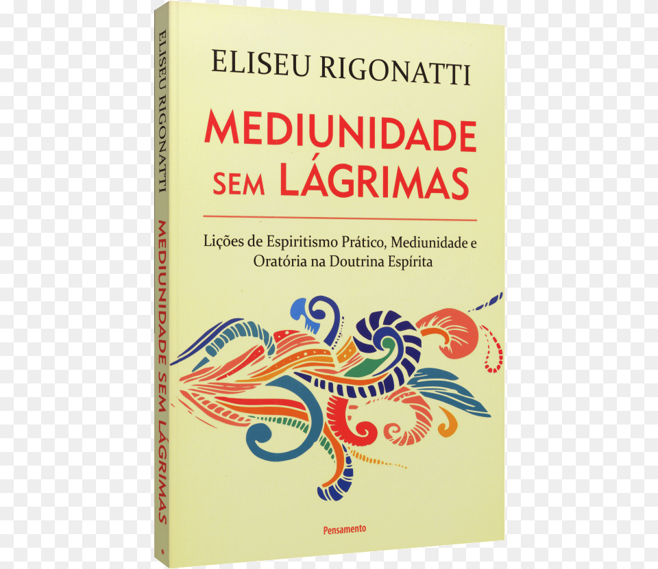 Livro Mediunidade Sem Lgrimas, Book, Novel, Publication Free Transparent Png