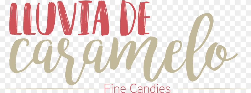 Lluvia De Caramelo Horizontal, Text, Calligraphy, Handwriting Free Png Download