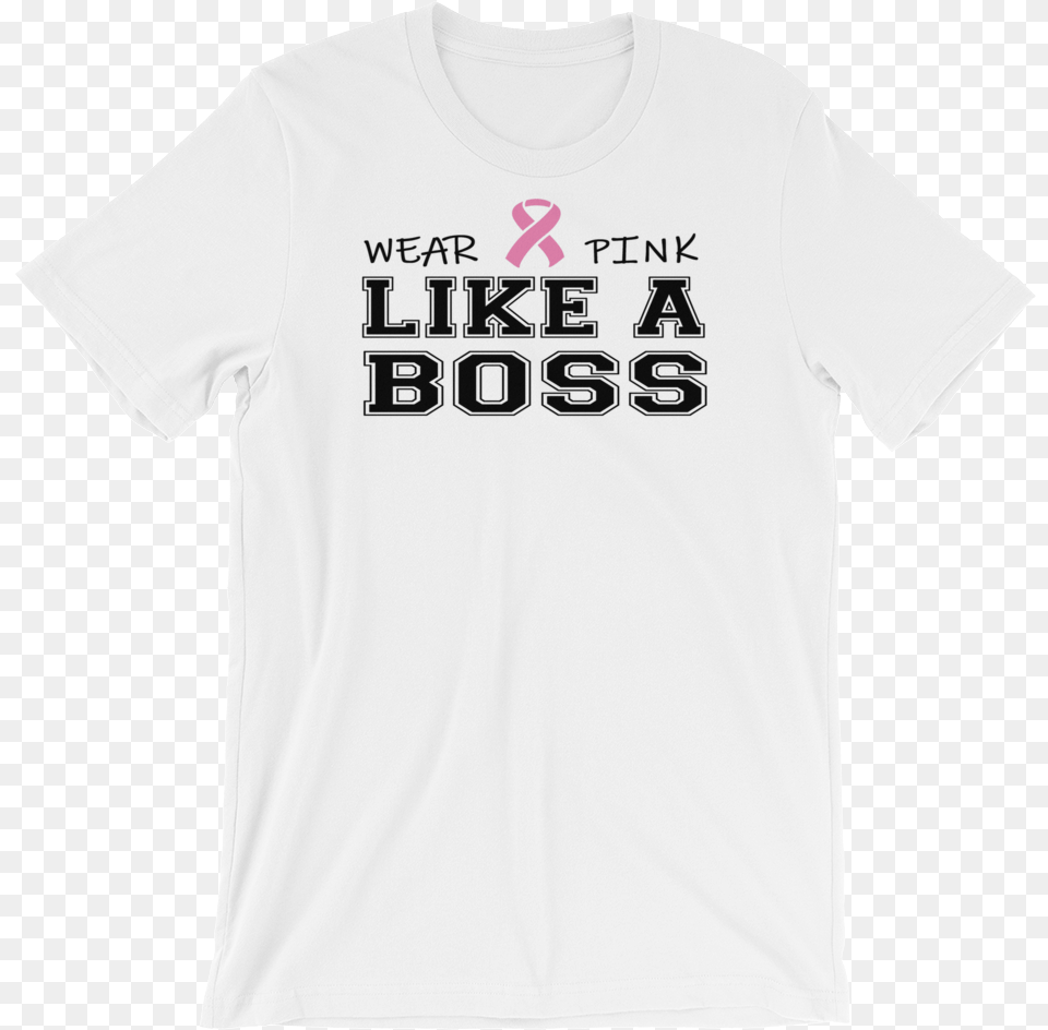 Load Image Into Gallery Viewer Like A Boss Bc T Shirt Quotes For Doctors T Shirt, Clothing, T-shirt Free Png Download