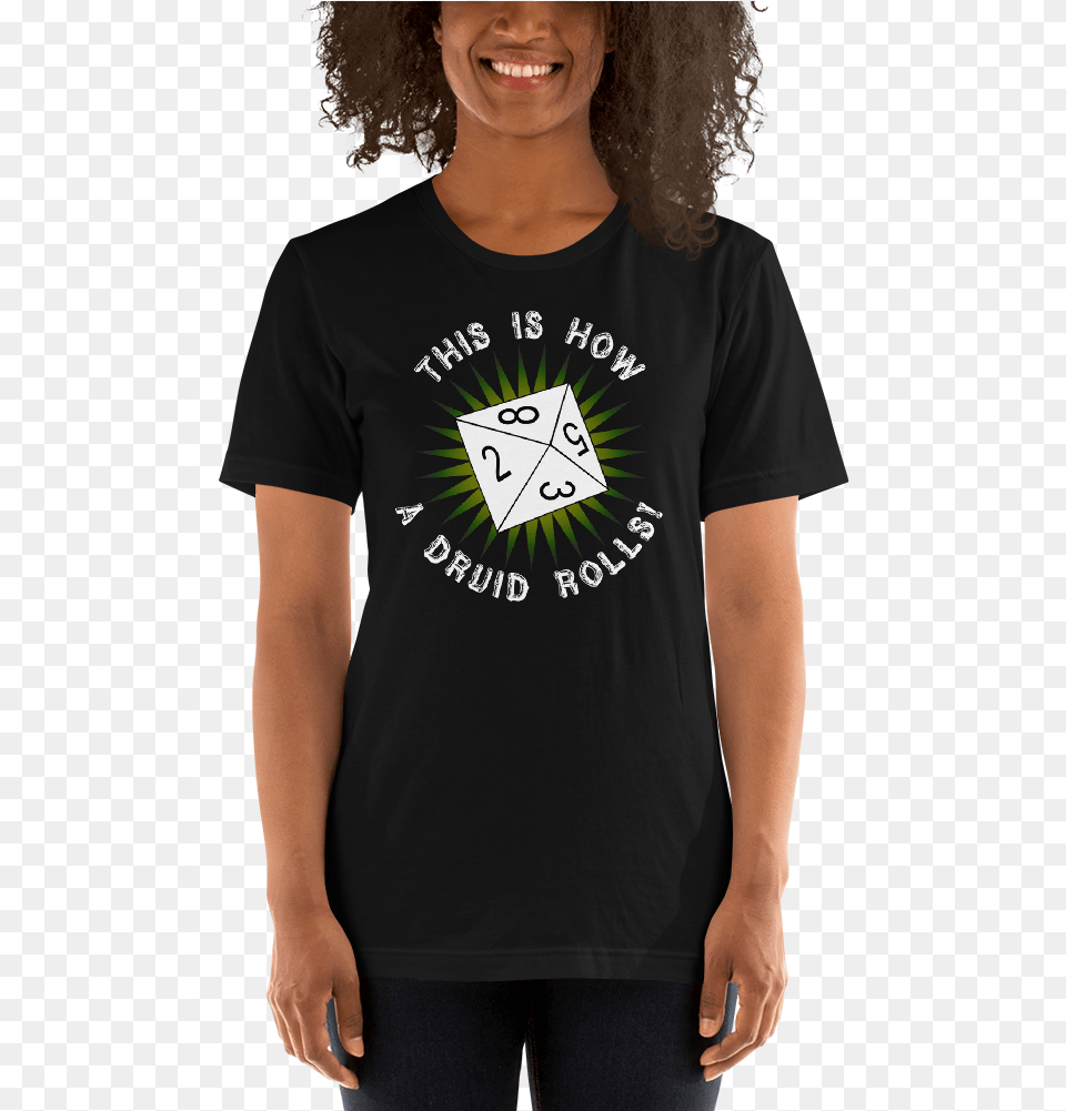 Load Image Into Gallery Viewer This Is How A Druid T Shirt, Clothing, T-shirt, Adult, Female Free Transparent Png