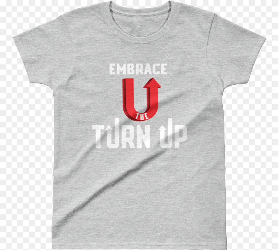 Load Image Into Gallery Viewer Turn Up Original Ladies, Clothing, T-shirt, Shirt, Person Free Png Download