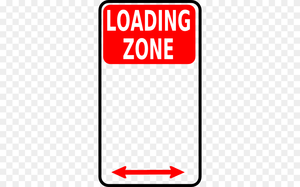 Loading Zone Sign Clip Art Is, Symbol, Road Sign, Text, Bus Stop Png Image