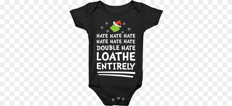 Loathe Entirely Baby Onesy Hate Christmas Grinch T Shirt, Clothing, T-shirt Free Transparent Png