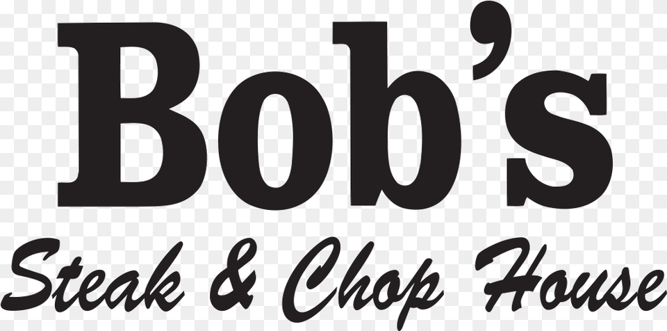 Logo Bob39s Steak And Chop House Logo, Text, Number, Symbol Free Png