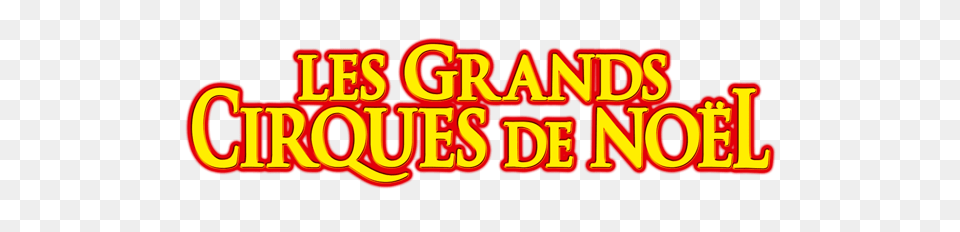 Logo Les Grands Cirques De Nol Arena Production, Text Free Png