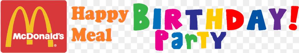Logo Mcdonalds Birthday Party Logo, Bag, Text Png Image