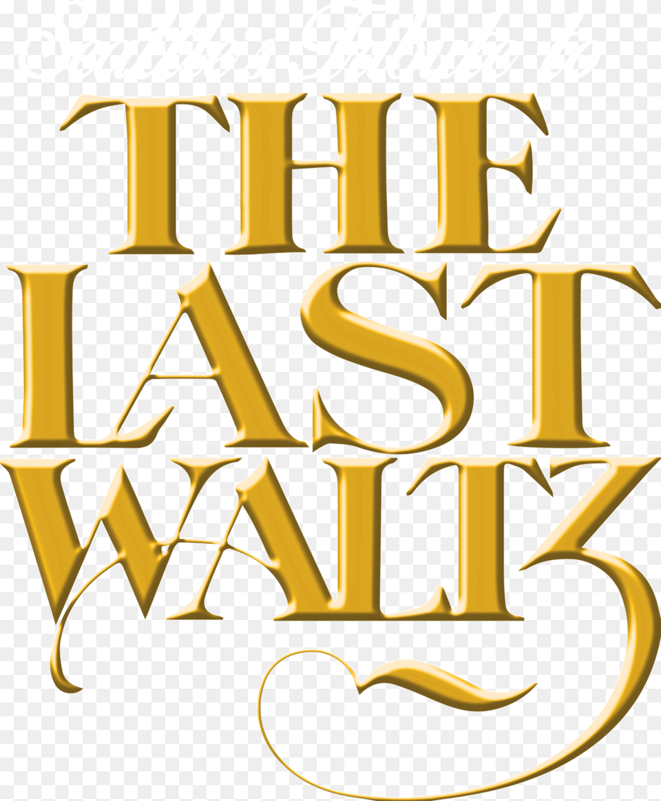 Logo With White Text Transparent Background Band The Last Waltz 40th Anniversary Edition, Book, Publication, Calligraphy, Handwriting Free Png Download