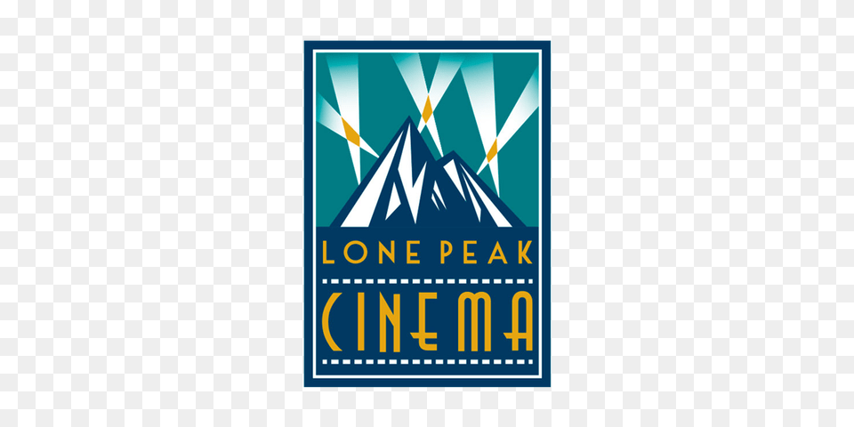 Lone Peak Cinema Big Sky Town Center, Advertisement, Poster, Logo Png Image