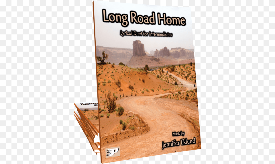 Long Road Home Duettitle Long Road Home Duet Desert, Nature, Outdoors, Soil, Advertisement Png Image
