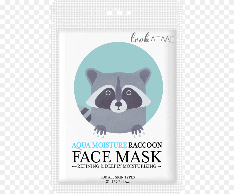 Look At Me Aqua Moisture Raccoon Face Mask, Advertisement, Poster, Animal, Cat Free Transparent Png