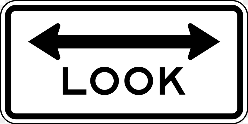 Look Both Ways, Sign, Symbol, Road Sign, Weapon Free Transparent Png