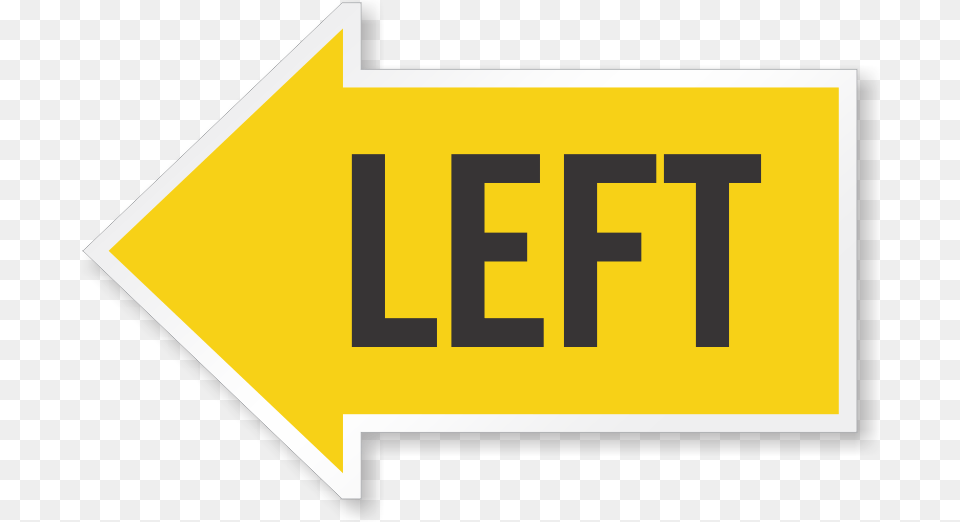 Look Left You Failed, Sign, Symbol, Road Sign, First Aid Png Image