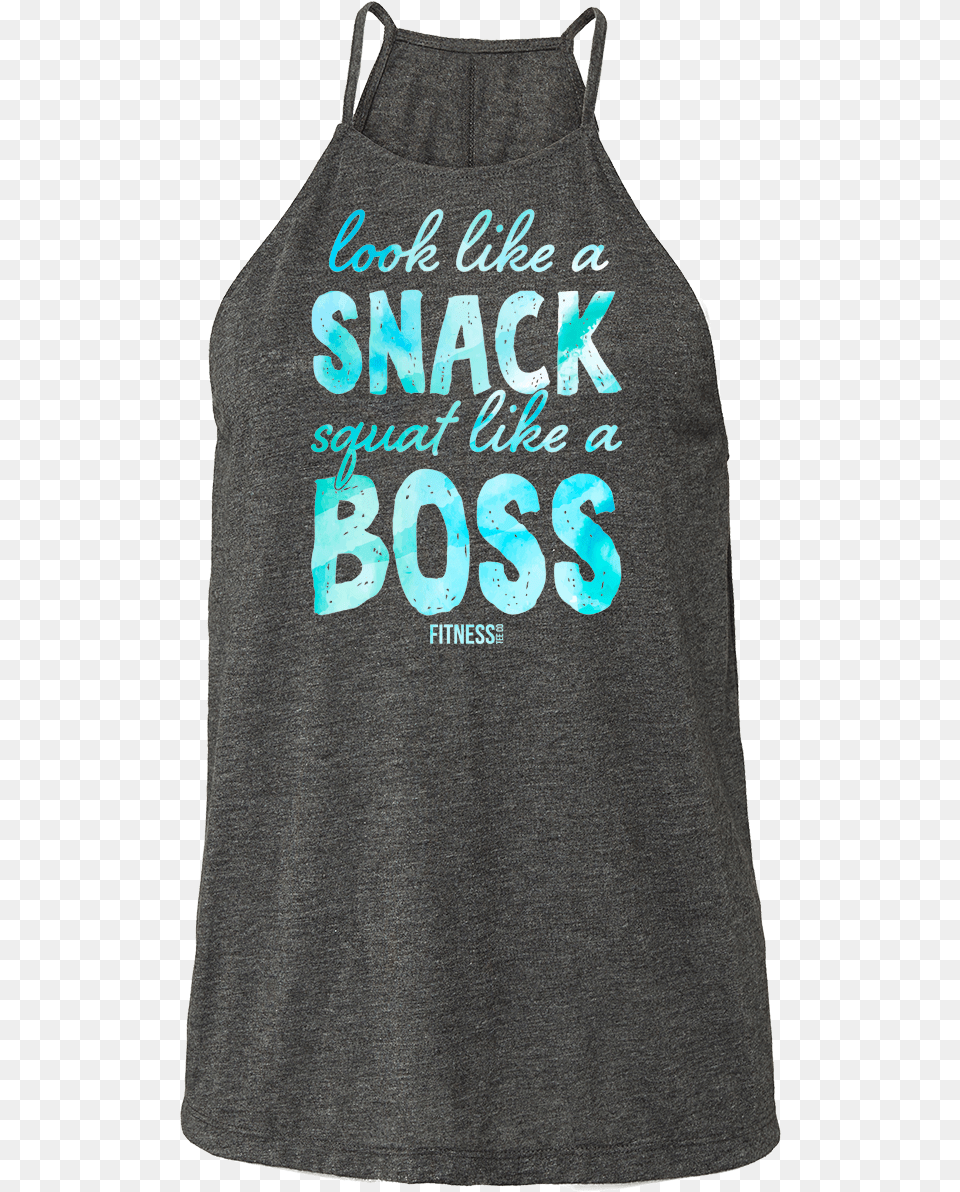 Look Like A Snack Squat Like A Boss Active Tank, Clothing, Tank Top, Accessories, Bag Free Png Download