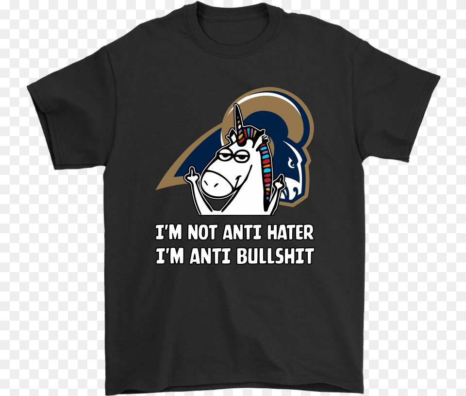Los Angeles Rams I39m Not Anti Hater I39m Anti Bullshit Have Trust Issues Fortnite, Clothing, T-shirt, Shirt, Face Png Image