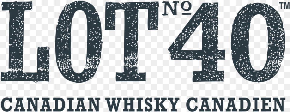 Lot 40 Lot 40 Lot 40 Rye Whiskey, Text, Number, Symbol Png