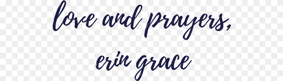 Love And Prayers Erin Transparent Calligraphy, Handwriting, Text Free Png