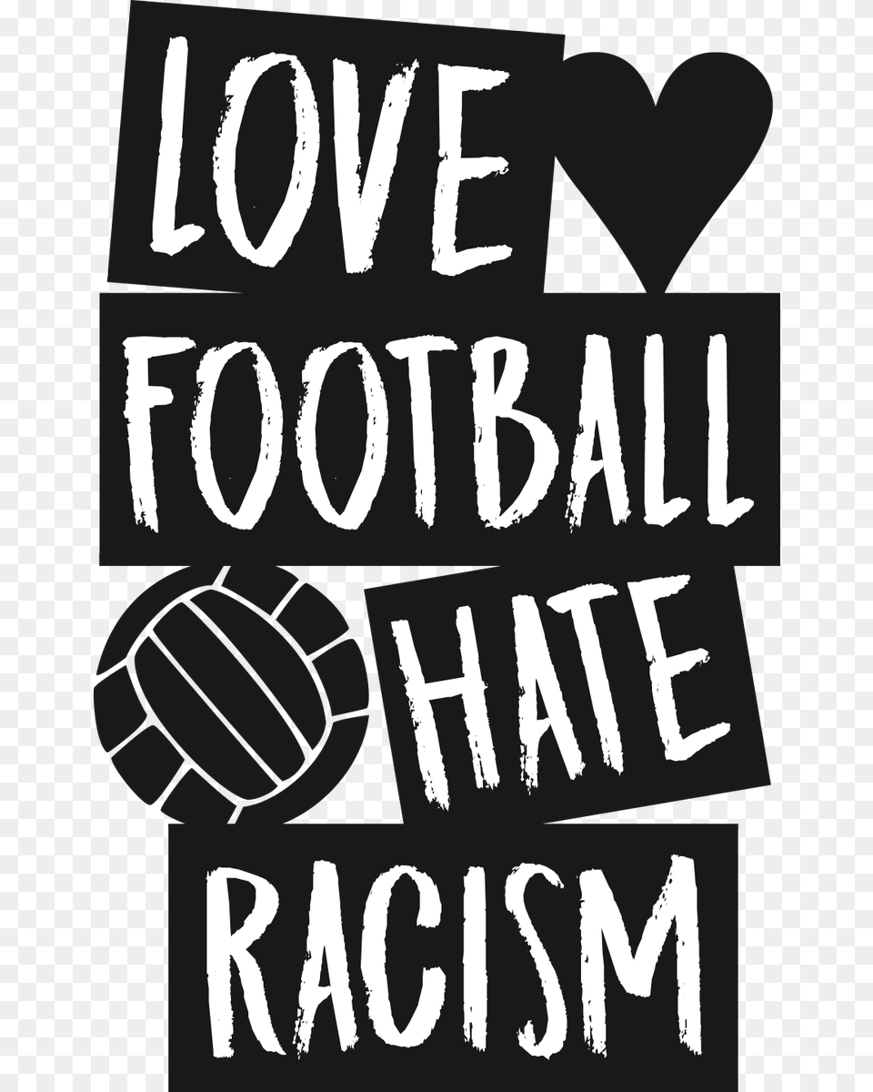 Love Football Hate Racism, Text Free Png