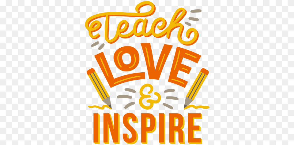 Love Inspire Pencil Badge Sticker Teach Love Inspire Logo, Dynamite, Weapon, Light, Advertisement Free Png Download