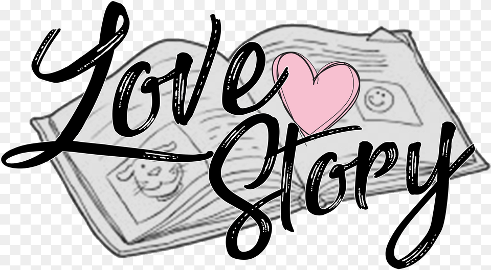 Love Story Its A Love Story, Text, Calligraphy, Handwriting Free Transparent Png