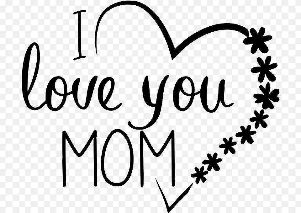 Love You Mom Black And White, Gray Png