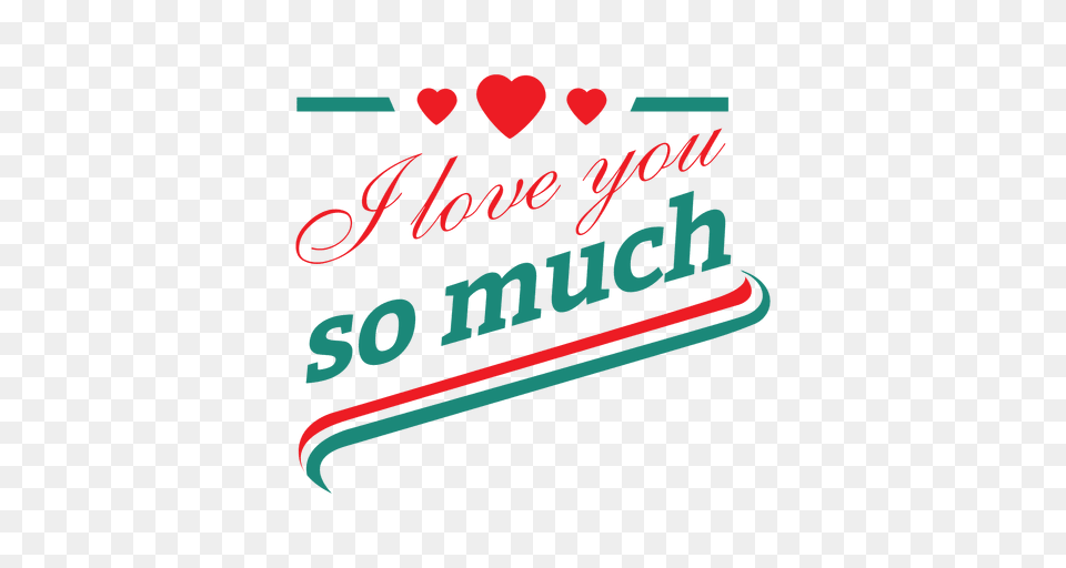 Love You So Much Badge Free Png Download