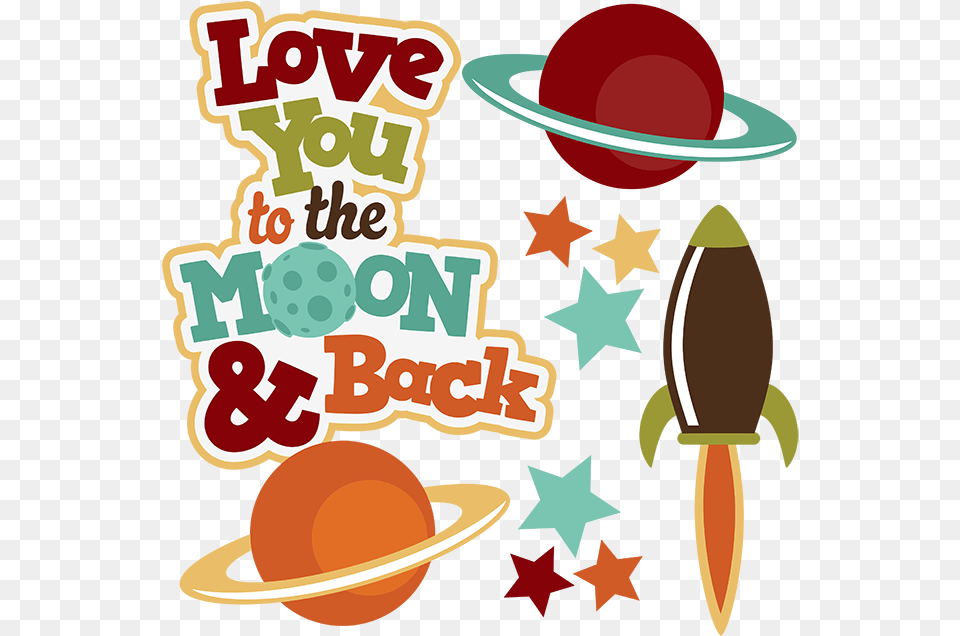 Love You To The Moon U0026amp Back Svg Space Outer Love You To The Moon And Back Cute, Clothing, Hat, Baby, Person Free Transparent Png