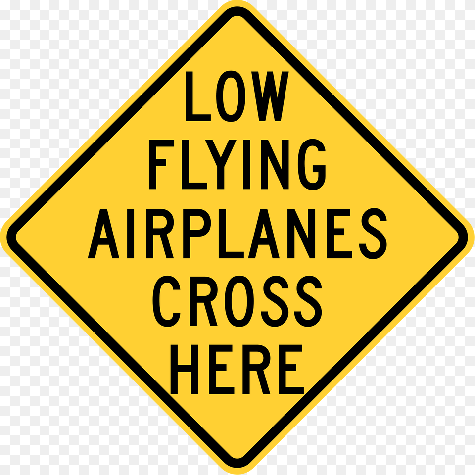 Low Flying Airplanes Cross Here Wisconsin Clipart, Sign, Symbol, Road Sign Png