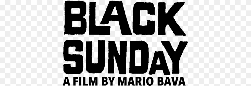 Lt Black Sunday Black Sunday Movie, Text, Letter, Alphabet Free Png