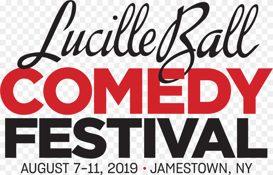 Lucille Ball Comedy Festival 2019, Dynamite, Weapon, Text Free Png Download
