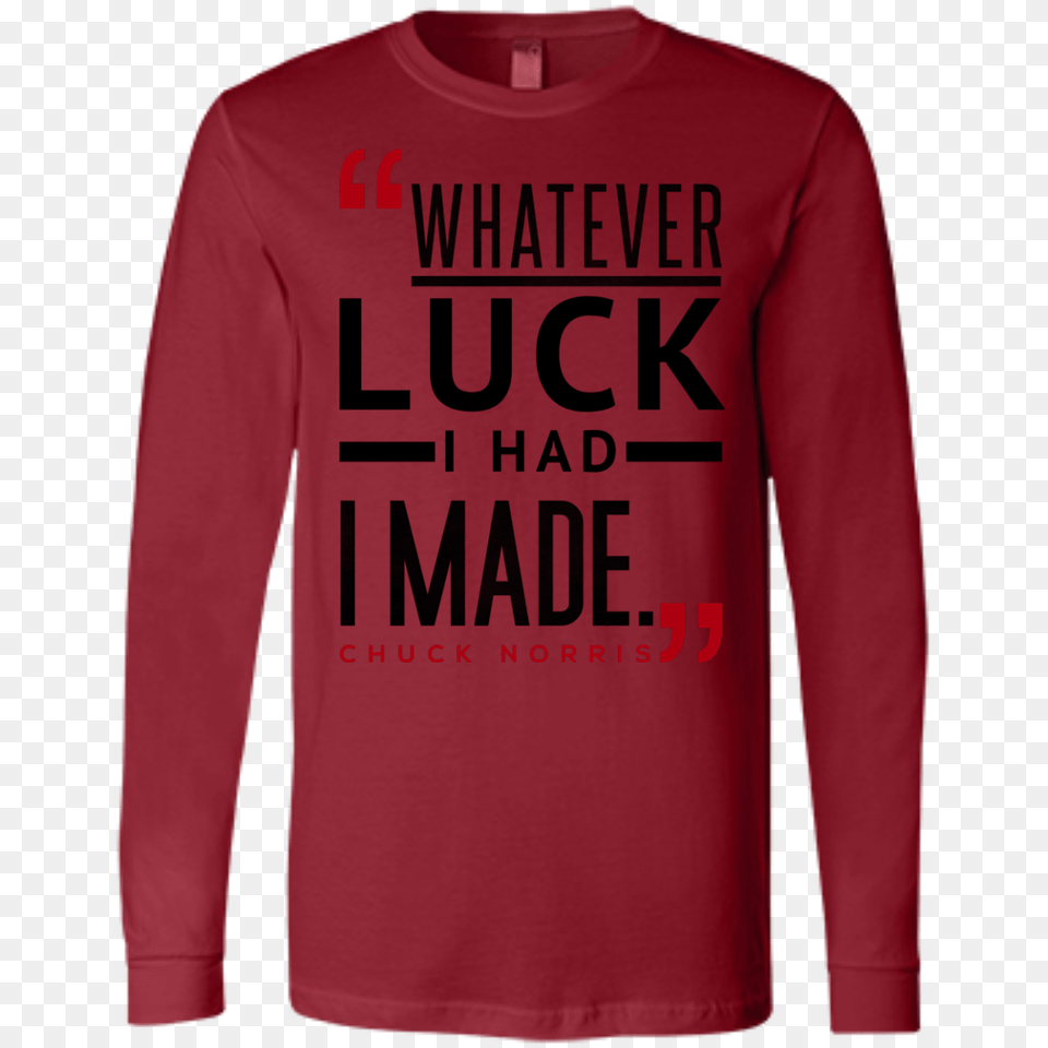 Luck Chuck Norris Quote Long Sleeve, Clothing, Long Sleeve, Shirt, T-shirt Free Png