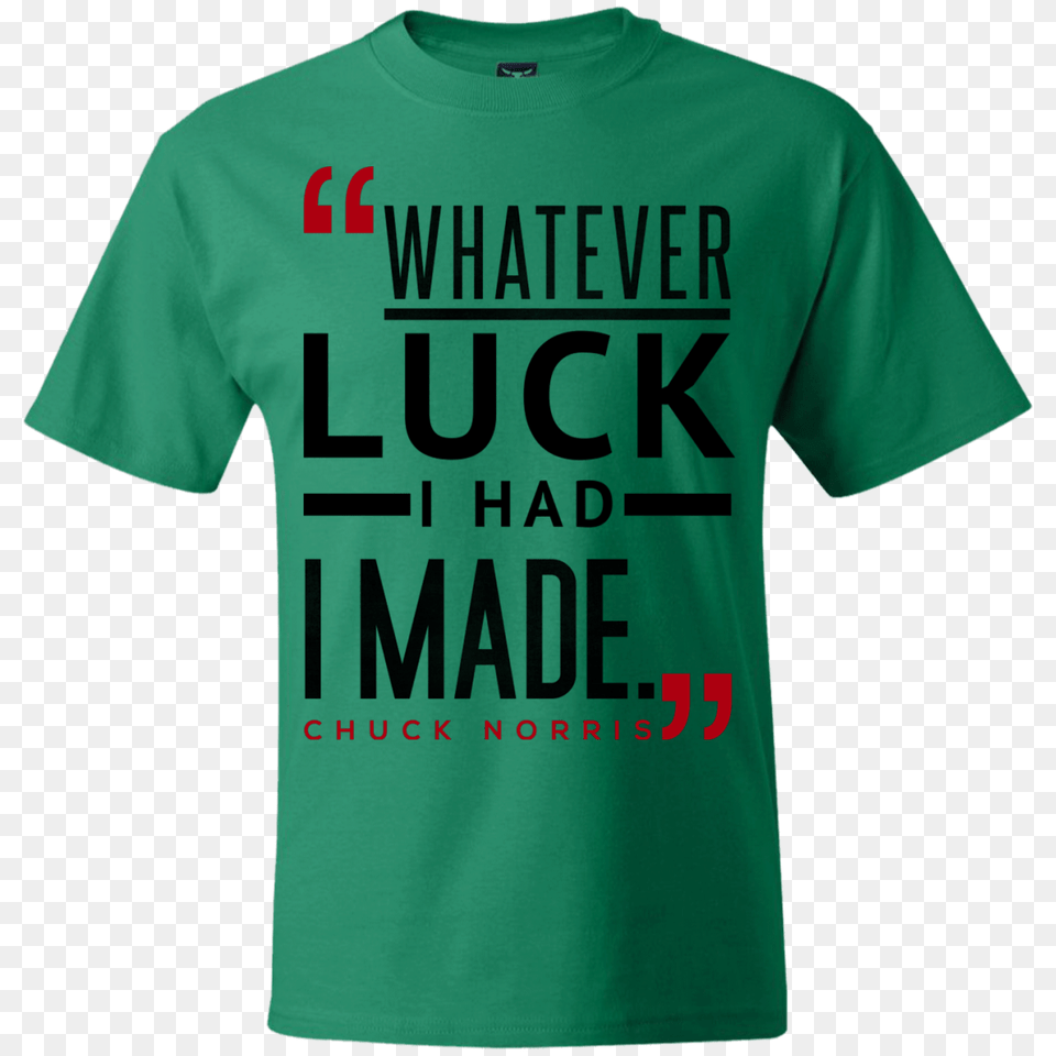 Luck Chuck Norris Quote T Shirt, Clothing, T-shirt Png Image