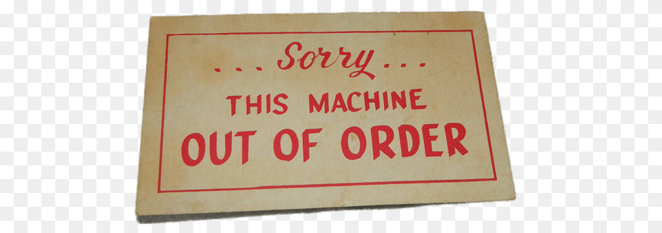 Machine Out Of Order Sign, Book, Publication, Text Free Png