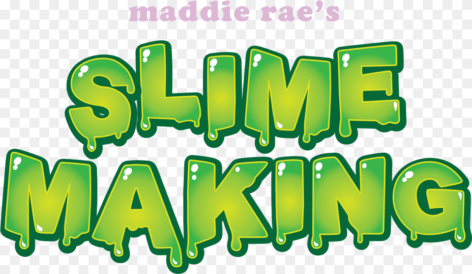 Maddie Rae S 1 Gallon Slime Glue Graphic Design, Green, Text, Bulldozer, Machine Png Image