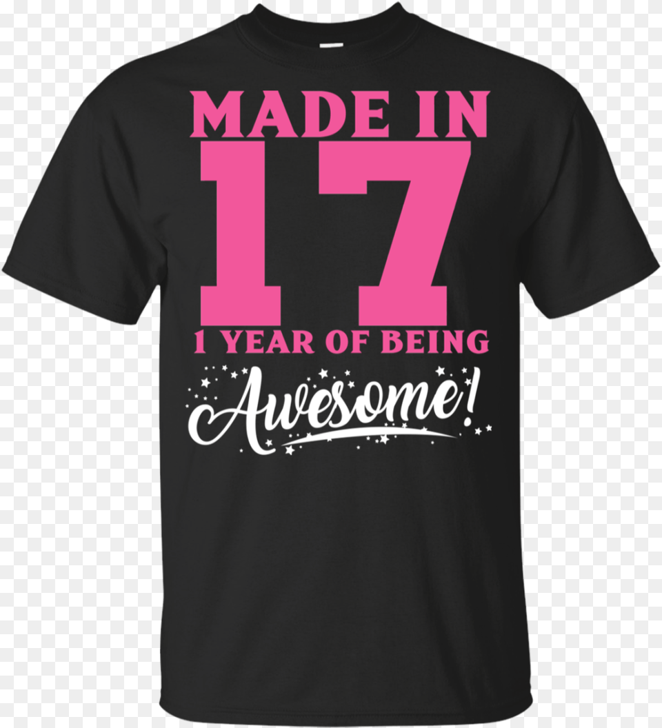 Made In 2017 Awesome 1st Birthday Pink Girl Kid T Shirt Active Shirt, Clothing, T-shirt Free Png