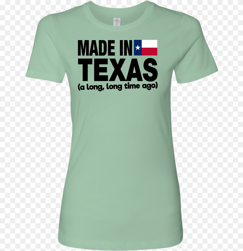 Made In Texas A Long Time Ago T Shirt Teezalo Llc Love Texas, Clothing, T-shirt Png