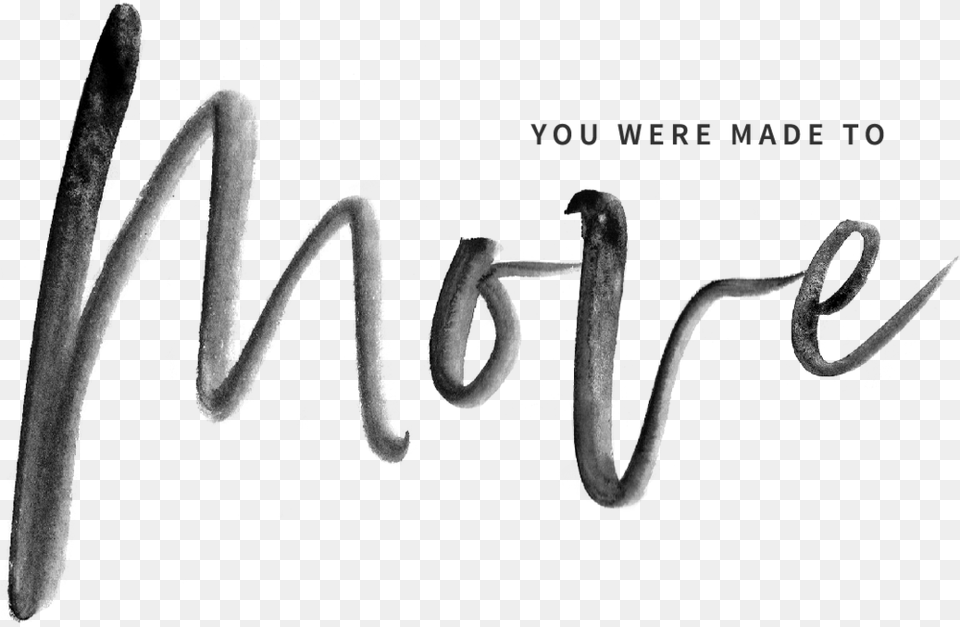 Made To Move Calligraphy, Gray Free Png