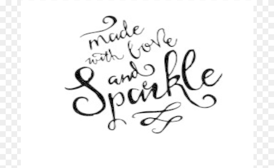 Made With Love And Sparkle Calligraphy, Handwriting, Text Free Transparent Png