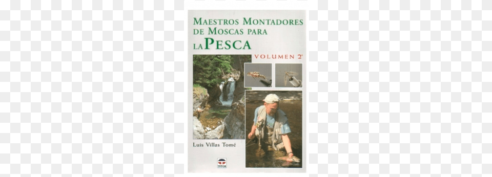 Maestros Montadores De Moscas Para La Pesca Volumen Maestros Montadores De Moscas Para La Pesca Volumen, Outdoors, Adult, Person, Man Free Png