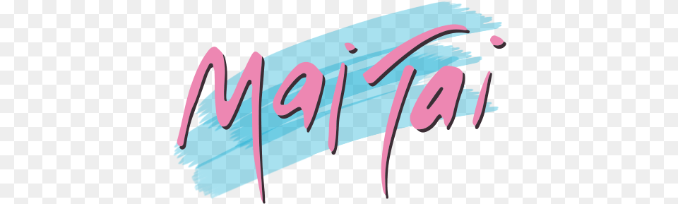 Mai Tai Is A Registered Trademark Mai Tai Clip Art, Text, Handwriting, Person Free Png