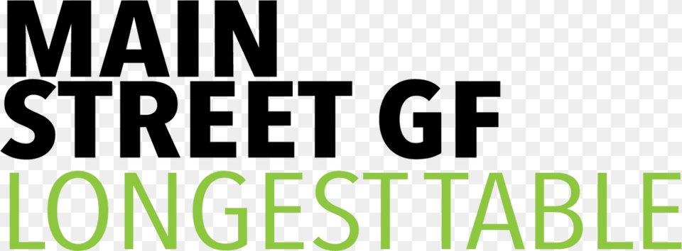 Main Street Gf Longest Table Logo Graphics, Green, Text, Symbol Free Png Download