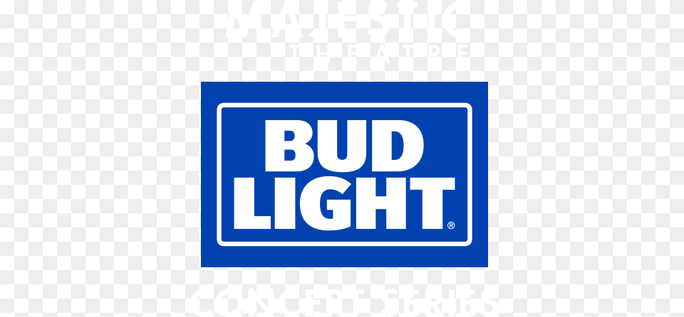Majestic Theatre Bud Light Concert Series Ipad Bud Light Logo, Scoreboard, Advertisement, Poster, Text Png Image