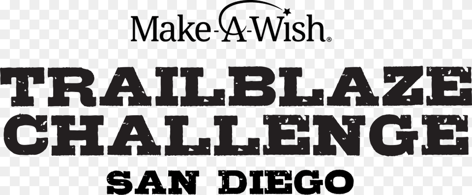 Make A Wish Trailblaze Challenge San Diego Trailblaze Challenge San Diego, Text, Machine, Wheel Png Image